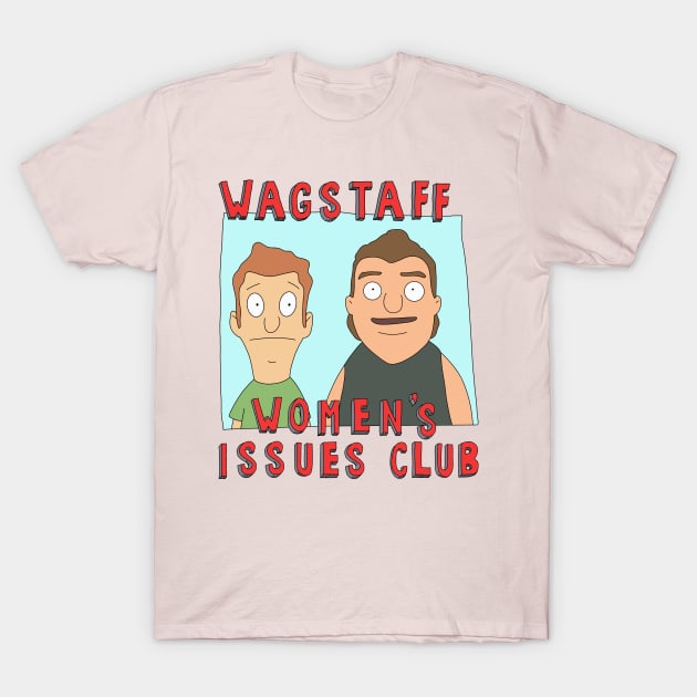 Wagstaff Women’s Issues Club official club t shirt* T-Shirt by Princifer